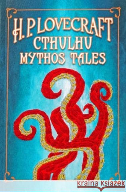 H. P. Lovecraft Cthulhu Mythos Tales H. P. Lovecraft 9781667200088 Canterbury Classics - książka