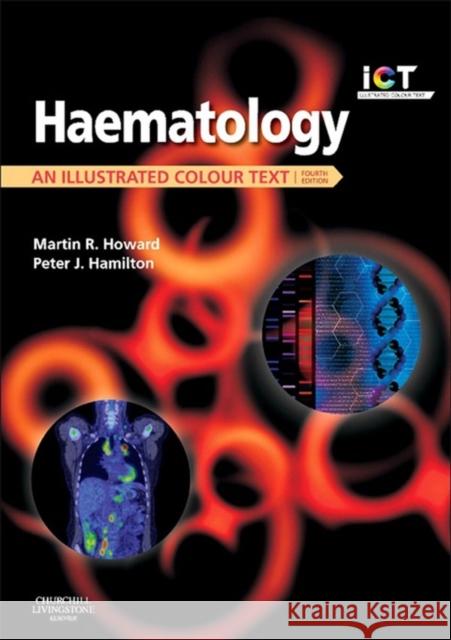 Haematology: An Illustrated Colour Text Howard, Martin R. 9780702051395 Churchill Livingstone - książka