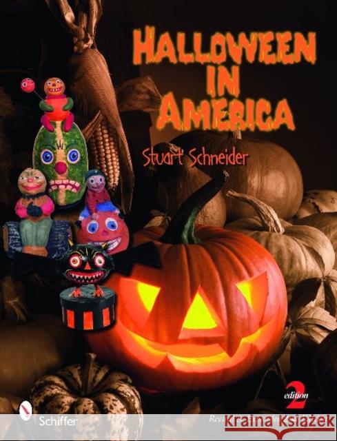 Halloween in America Stuart Schneider 9780764336188 Schiffer Publishing - książka