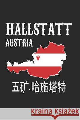 Hallstatt, Austria: A place in Austria and China Austria Souvenirs 9781675907726 Independently Published - książka