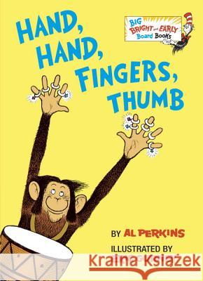 Hand, Hand, Fingers, Thumb Al Perkins Eric Gurney 9780553539011 Random House Books for Young Readers - książka