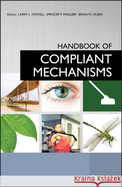 Handbook of Compliant Mechanisms Larry L Howell 9781119953456 John Wiley & Sons Inc - książka