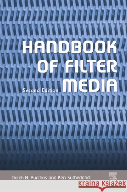 Handbook of Filter Media Derek B. Purchas Ross King D. Purchas+ 9781856173759 Elsevier Science - książka