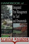 Handbook of Integrated Pest Management for Turf and Ornamentals Anne R. Leslie 9780873713504 CRC Press