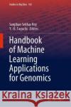 Handbook of Machine Learning Applications for Genomics  9789811691607 Springer Nature Singapore