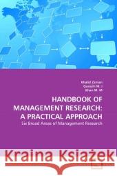 Handbook of Management Research: A Practical Approach Zaman, Khalid 9783639333213 VDM Verlag - książka