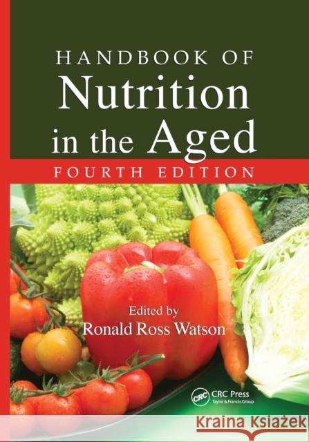 Handbook of Nutrition in the Aged Ronald Ross Watson 9780367386672 CRC Press - książka