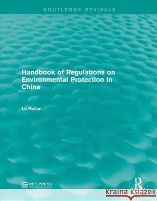 Handbook of Regulations on Environmental Protection in China  9781138957466 Routledge - książka