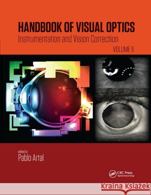 Handbook of Visual Optics, Volume Two: Instrumentation and Vision Correction Pablo Artal 9780367869939 CRC Press - książka