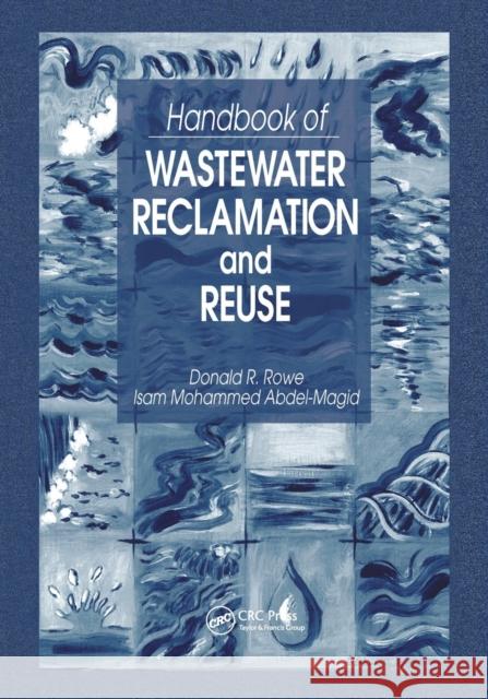 Handbook of Wastewater Reclamation and Reuse Donald R. Rowe Isam Mohammed Abdel-Magid  9780367449032 CRC Press - książka
