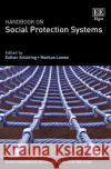 Handbook on Social Protection Systems Esther Schüring, Markus Loewe 9781839109102 Edward Elgar Publishing Ltd