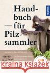 Handbuch für Pilzsammler Gminder, Andreas 9783440170373 Kosmos (Franckh-Kosmos)