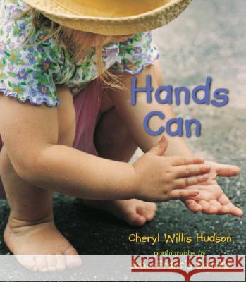 Hands Can Cheryl Willis Hudson John-Francis Bourke 9780763632922 Candlewick Press (MA) - książka
