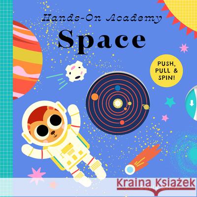 Hands-On Academy Space Peter Hinckley 9781638191278 Bushel & Peck Books - książka