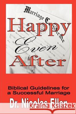 Happy Even After Nicolas Ellen 9780977968961 Expository Counseling Center - książka