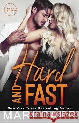Hard and Fast Mari Carr 9781958056059 Mari Carr Books LLC - książka