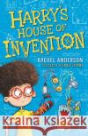 Harry's House of Invention: A Bloomsbury Reader: Lime Book Band Rachel Anderson 9781472967558 Bloomsbury Publishing PLC