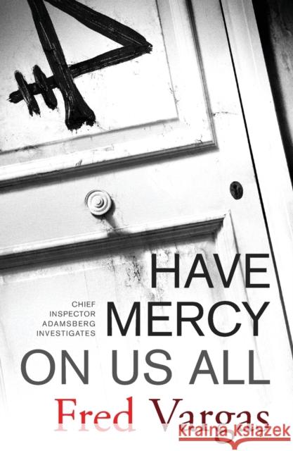 Have Mercy on Us All Fred Vargas David Bellos 9780743284011 Simon & Schuster - książka