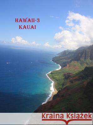 Hawaii-3 Kaua'i Tpprince/Dansekarski                     Nicole Sekarski-Hunkeler Daniel Sekarski 9781633650138 Tpprince Esquire International - książka