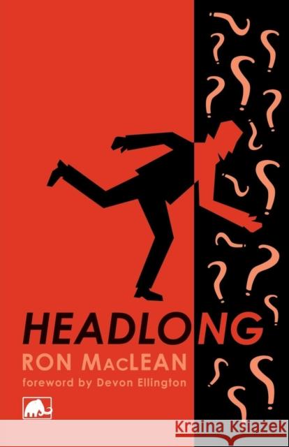 Headlong Ron MacLean 9781732009158 C&r Press - książka