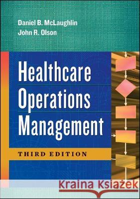 Healthcare Operations Management, Third Edition - audiobook McLaughlin, Daniel 9781567938517 Health Administration Press - książka