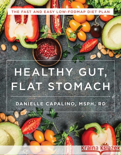 Healthy Gut, Flat Stomach: The Fast and Easy Low-Fodmap Diet Plan Kathleen Bradley Barbara Bolen 9781581574142 Countryman Press - książka