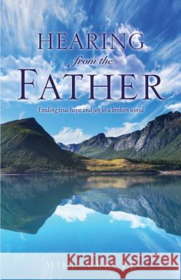 Hearing from the Father Mike Mercer 9781498454254 Xulon Press - książka