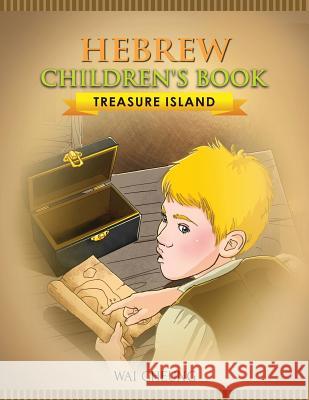 Hebrew Children's Book: Treasure Island Wai Cheung 9781973991571 Createspace Independent Publishing Platform - książka