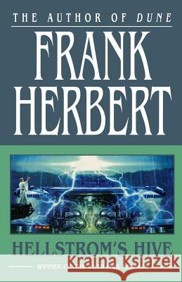 Hellstrom's Hive Frank Herbert 9780765317728 Tor Books - książka