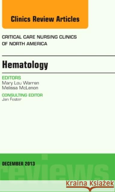 Hematology, an Issue of Critical Care Nursing Clinics: Volume 25-4 McLenon, Melissa 9780323286541 Elsevier - książka