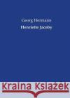 Henriette Jacoby Georg Hermann 9783737219693 Vero Verlag