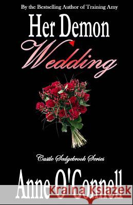 Her Demon Wedding Anne O'Connell 9781514612941 Createspace - książka