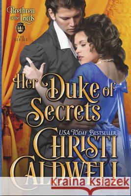 Her Duke of Secrets Christi Caldwell 9781721812226 Createspace Independent Publishing Platform - książka