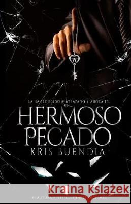 Hermoso pecado Buendia, Kris 9781974633593 Createspace Independent Publishing Platform - książka