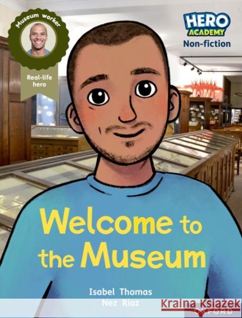 Hero Academy Non-fiction: Oxford Reading Level 10, Book Band White: Welcome to the Museum Thomas 9781382029643  - książka