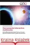 Herramienta interactiva multimedia Marchena Díaz, Auristela 9786202143110 Editorial Académica Española