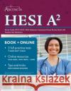 HESI A2 Study Guide 2022-2023: HESI Admission Assessment Exam Review Book with Practice Test Questions Falgout 9781637980477 Trivium Test Prep