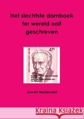 Het slechtste damboek ter wereld ooit geschreven Govert Westerveld 9781291687248 Lulu.com - książka