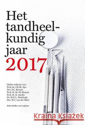 Het Tandheelkundig Jaar 2017 Aps, J. K. M. 9789036810296 Bohn Stafleu Van Loghum - książka