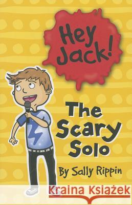 Hey Jack! the Scary Solo Sally Rippin 9781610671224 Kane/Miller Book Publishers - książka