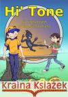 Hi' Tone: (a collection of comic stories) Joseph, Anthony 9780578154411 Natant Studios