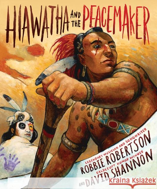 Hiawatha and the Peacemaker Robbie Robertson 9781419712203  - książka