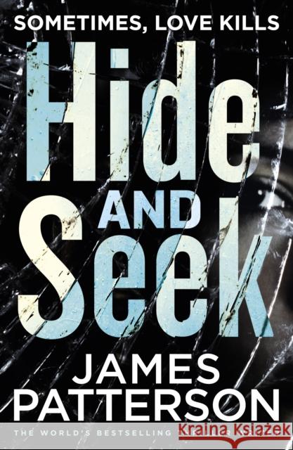 Hide and Seek James Patterson 9781784757441 Cornerstone - książka