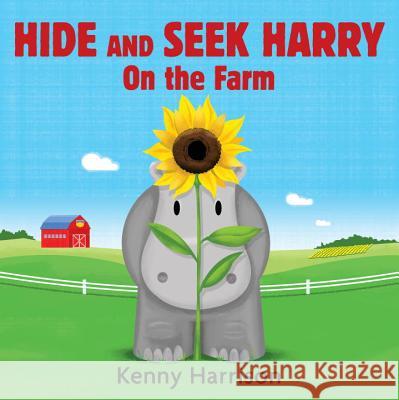 Hide and Seek Harry on the Farm Kenny Harrison Kenny Harrison 9780763673703 Candlewick Press (MA) - książka