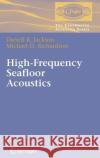 High-Frequency Seafloor Acoustics Darrell R. Jackson Michael D. Richardson 9780387341545 Springer