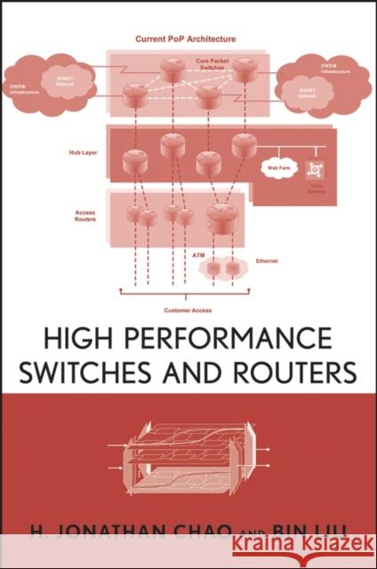 High Performance Switches and Routers H. Jonathan Chao Bin Liu 9780470053676 Wiley-Interscience - książka