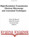High-Resolution Transmission Electron Microscopy: And Associated Techniques Buseck, Peter 9780195042757 Oxford University Press