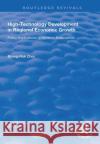 High-Technology Development in Regional Economic Growth: Policy Implications of Dynamic Externalities Byung-Rok Choi 9781138725171 Routledge