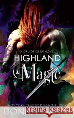 Highland Magic Donna Grant 9781942017318 DL Grant, LLC - książka