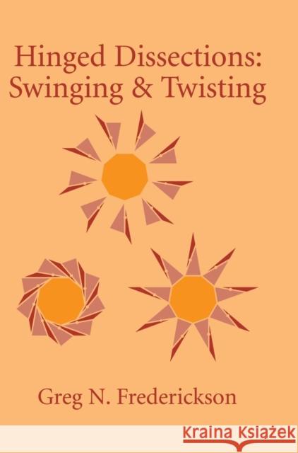 Hinged Dissections: Swinging and Twisting Frederickson, Greg N. 9780521811927 Cambridge University Press - książka